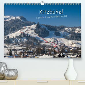 Kitzbühel, Sportstadt und Wanderparadies (Premium, hochwertiger DIN A2 Wandkalender 2021, Kunstdruck in Hochglanz) von Überall,  Peter