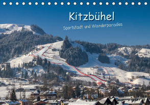 Kitzbühel, Sportstadt und Wanderparadies (Tischkalender 2021 DIN A5 quer) von Überall,  Peter