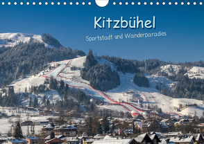 Kitzbühel, Sportstadt und Wanderparadies (Wandkalender 2021 DIN A4 quer) von Überall,  Peter