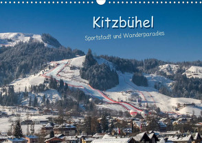 Kitzbühel, Sportstadt und Wanderparadies (Wandkalender 2022 DIN A3 quer) von Überall,  Peter