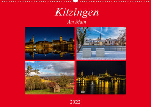 Kitzingen am Main (Wandkalender 2022 DIN A2 quer) von Will,  Hans