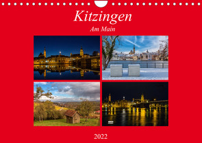 Kitzingen am Main (Wandkalender 2022 DIN A4 quer) von Will,  Hans