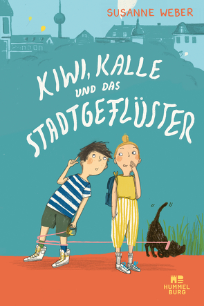 Kiwi, Kalle und das Stadtgeflüster von Dürr,  Julia, Weber,  Susanne