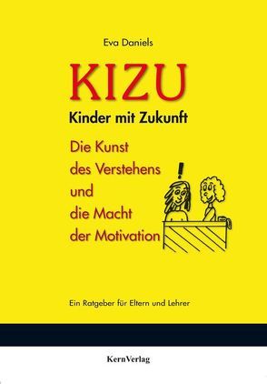 KIZU – Kinder mit Zukunft von Daniels,  Eva