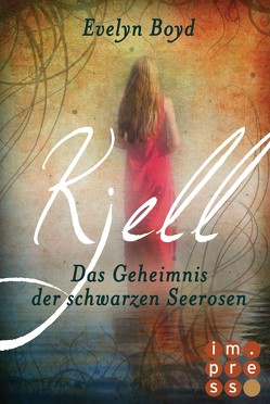 Kjell. Das Geheimnis der schwarzen Seerosen (Die Seerosen-Saga, Band 1) von Boyd,  Evelyn