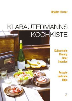 Klabautermanns Kochkiste von Foerster,  Brigitte