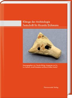 Klänge der Archäologie von Bührig,  Claudia, Gerlach,  Iris, Hausleiter,  Arnulf, Müller-Neuhof,  Bernd, van Ess,  Margarete