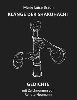 Klänge der Shakuhachi von Braun,  Marie-Luise