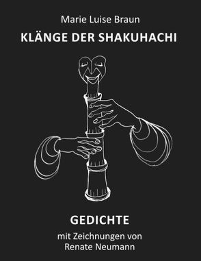 Klänge der Shakuhachi von Braun,  Marie-Luise