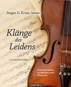 Klänge des Leidens von Kruse-Jarres,  Jürgen D