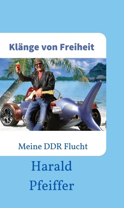 Klänge von Freiheit von Pfeiffer,  Harald