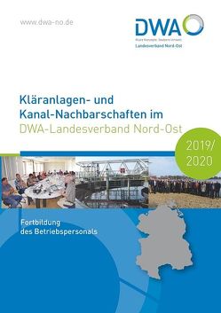 Kläranlagen- und Kanal-Nachbarschaften im DWA-Landesverband Nord-Ost 2019/2020