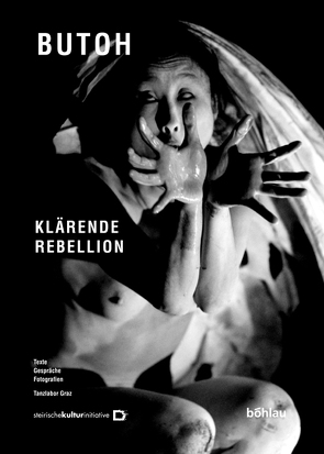 Klärende Rebellion : Butoh von Nichols-Schweiger,  Herbert