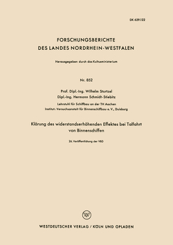 Klärung des widerstandserhöhenden Effektes bei Talfahrt von Binnenschiffen von Sturtzel,  Wilhelm