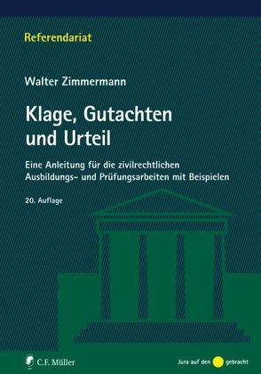 Klage, Gutachten und Urteil von Zimmermann,  Walter