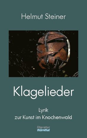Klagelieder von Steiner,  Helmut