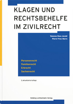 Klagen und Rechtsbehelfe im Zivilrecht von Duss Jacobi,  Vanessa, Marro,  Pierre-Yves