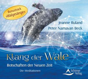 Klang der Wale von Beck,  Peter Namayan, Ruland,  Jeanne, Scheffler,  Matthias