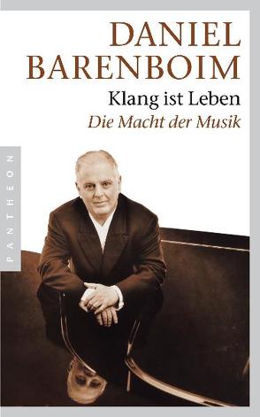 „Klang ist Leben“ von Barenboim,  Daniel, Mueller,  Michael