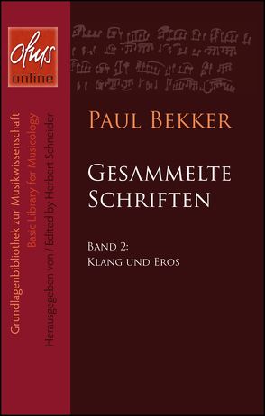 Klang und Eros von Bekker,  Paul