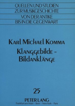 Klanggebilde – Bildanklänge von Komma,  Karl Michael