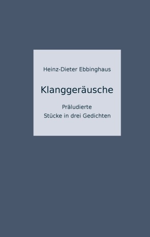 Klanggeräusche von Ebbinghaus,  Heinz-Dieter