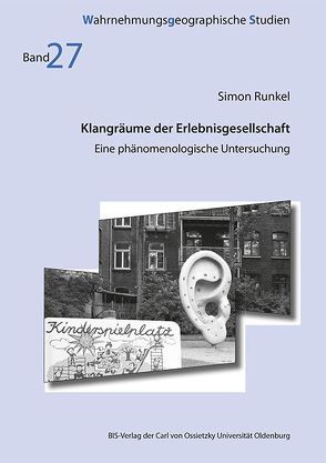 Klangräume der Erlebnisgesellschaft von Runkel,  Simon