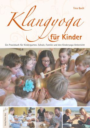 Klangyoga für Kinder von Buch,  Tina