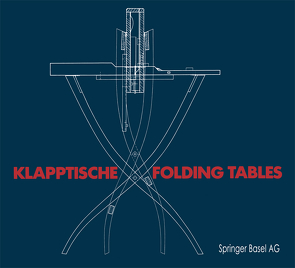 Klapptische / Folding Tables von SPALT