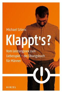 Klappt’s? von Sztenc,  Michael