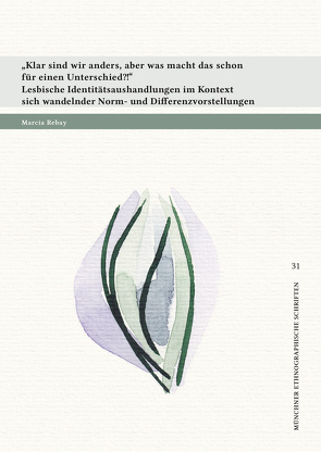 „Klar sind wir anders, aber was macht das schon für einen Unterschied!?“ von Rebay,  Marcia