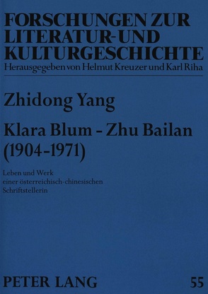 Klara Blum – Zhu Bailan (1904-1971) von Zhidong Yang