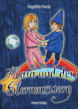 Klara und der Sternenzwerg von Pauly,  Angelika, Wilhelm,  Wiebke