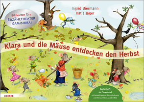 Klara und die Mäuse entdecken den Herbst. Bildkarten fürs Erzähltheater Kamishibai von Biermann,  Ingrid, Jäger,  Katja