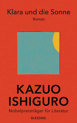 Klara und die Sonne von Ishiguro,  Kazuo, Schaden,  Barbara