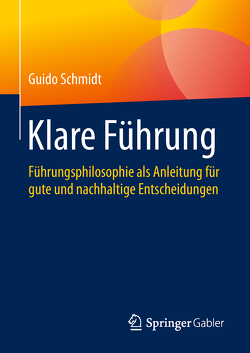 Klare Führung von Schmidt,  Guido