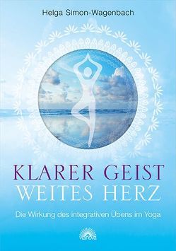 Klarer Geist – weites Herz von Simon-Wagenbach,  Helga