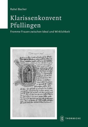 Klarissenkonvent Pfullingen von Bacher,  Rahel