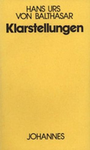 Klarstellungen von Balthasar,  Hans Urs von