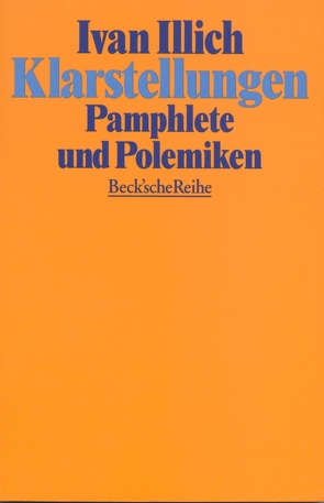 Klarstellungen von Fromm,  Erich, Illich,  Ivan, Lindemann,  Helmut