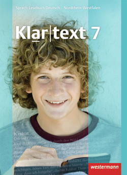 Klartext – Ausgabe für Nordrhein-Westfalen von Fleer,  Kathleen, Gollnick,  Ulrike, Heinrichs,  Andrea, Judith,  Heiko, Klaschka,  Ellen, Marx,  Hans-Dieter, Michalzik,  Kirsten, Möller,  Rebekka, Müller-Eberle,  Claudia, Peters,  Jelko, Röder-Wittl,  Susanne, Schmiedel,  Marina, Schöppner,  Astrid, Sillus,  Alexandra, Stinus,  Martin, von Bothmer,  Anja, Wandel,  Jochen, Weber,  Gisela, Wolff,  Martina