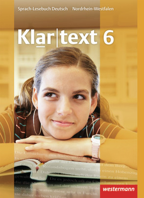 Klartext – Ausgabe für Nordrhein-Westfalen von Fleer,  Kathleen, Gollnick,  Ulrike, Heinrichs,  Andrea, Judith,  Heiko, Klaschka,  Ellen, Marx,  Hans-Dieter, Michalzik,  Kirsten, Möller,  Rebekka, Müller-Eberle,  Claudia, Peters,  Jelko, Röder-Wittl,  Susanne, Schmiedel,  Marina, Schöppner,  Astrid, Sillus,  Alexandra, Stinus,  Martin, von Bothmer,  Anja, Wandel,  Jochen, Weber,  Gisela, Wolff,  Martina