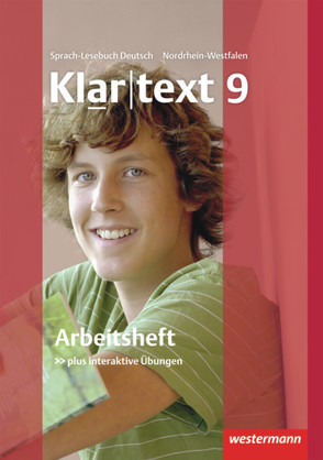 Klartext – Ausgabe für Nordrhein-Westfalen von Fleer,  Kathleen, Gollnick,  Ulrike, Heinrichs,  Andrea, Judith,  Heiko, Klaschka,  Ellen, Marx,  Hans-Dieter, Michalzik,  Kirsten, Möller,  Rebekka, Müller-Eberle,  Claudia, Peters,  Jelko, Röder-Wittl,  Susanne, Schmiedel,  Marina, Schöppner,  Astrid, Sillus,  Alexandra, Stinus,  Martin, von Bothmer,  Anja, Wandel,  Jochen, Weber,  Gisela, Wolff,  Martina