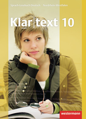 Klartext – Ausgabe für Nordrhein-Westfalen von Fleer,  Kathleen, Gollnick,  Ulrike, Heinrichs,  Andrea, Judith,  Heiko, Klaschka,  Ellen, Marx,  Hans-Dieter, Michalzik,  Kirsten, Möller,  Rebekka, Müller-Eberle,  Claudia, Peters,  Jelko, Röder-Wittl,  Susanne, Schmiedel,  Marina, Schöppner,  Astrid, Sillus,  Alexandra, Stinus,  Martin, von Bothmer,  Anja, Wandel,  Jochen, Weber,  Gisela, Wolff,  Martina