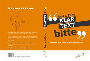 Klartext bitte von von Peter,  Axel