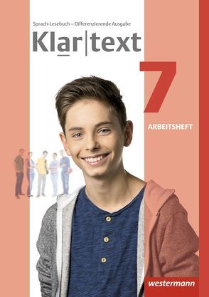 Klartext – Differenzierende allgemeine Ausgabe 2014 von Dilks,  Fabian, Feldhues,  Martina, Föll,  Reinhild, Fox,  Hiltrud, Heinrichs,  Andrea, Judith,  Heiko, Trowitzsch,  Maren, Wolff,  Martina