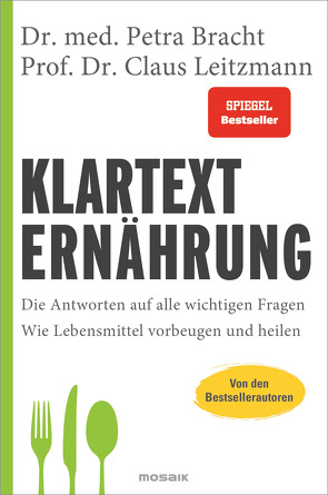 Klartext Ernährung von Bracht,  Petra, Leitzmann,  Claus