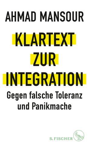 Klartext zur Integration von Mansour,  Ahmad