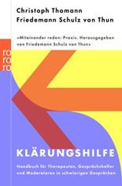 Klärungshilfe 1 von Naumann-Bashayan,  Christiane, Schulz von Thun,  Friedemann, Thomann,  Christoph