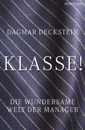 Klasse! von Deckstein,  Dagmar